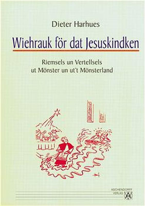 Wiehrauk för dat Jesuskindken