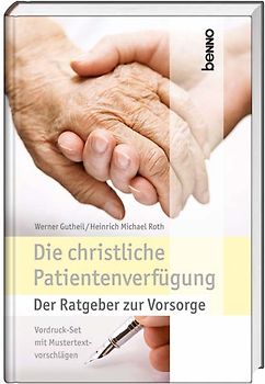 Die christliche Patientenverfügung