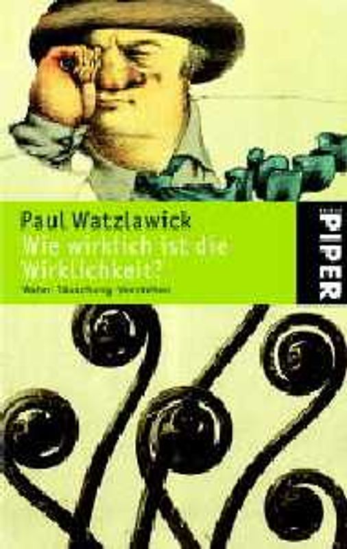 Wie wirklich ist die Wirklichkeit?