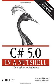 C# 5.0 in a Nutshell