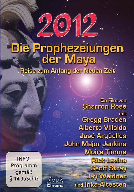 2012 - Die Prophezeiungen der Maya. Reise zum Anfang der Neuen Zeit - Gregg Braden DVD