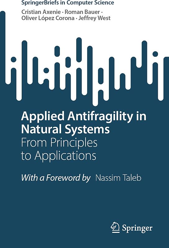 Applied Antifragility in Natural Systems