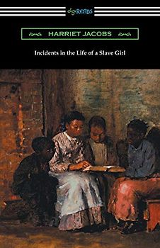 Incidents in the Life of a Slave Girl