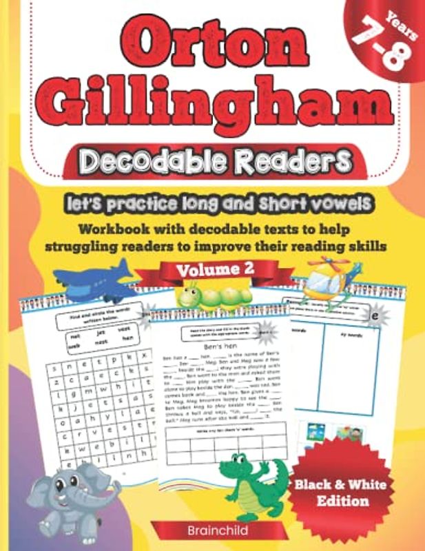 Orton Gillingham Decodable Readers: let’s practice long and short vowels. Workbook with decodable texts to help struggling readers to improve their reading skills. Black and White Edition. Volume 2.
