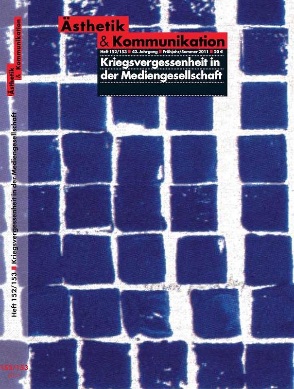 Kriegsvergessenheit in der Mediengesellschaft