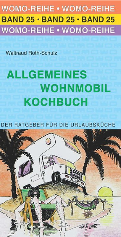 Allgemeines Wohnmobil Kochbuch