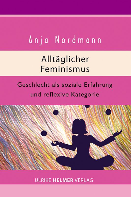 Alltäglicher Feminismus