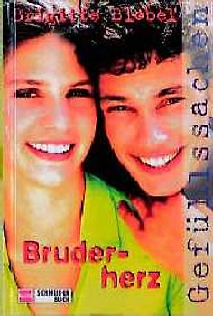 Gefühlssachen / Bruderherz