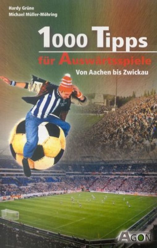 1000 Tipps für Auswärtsspiele