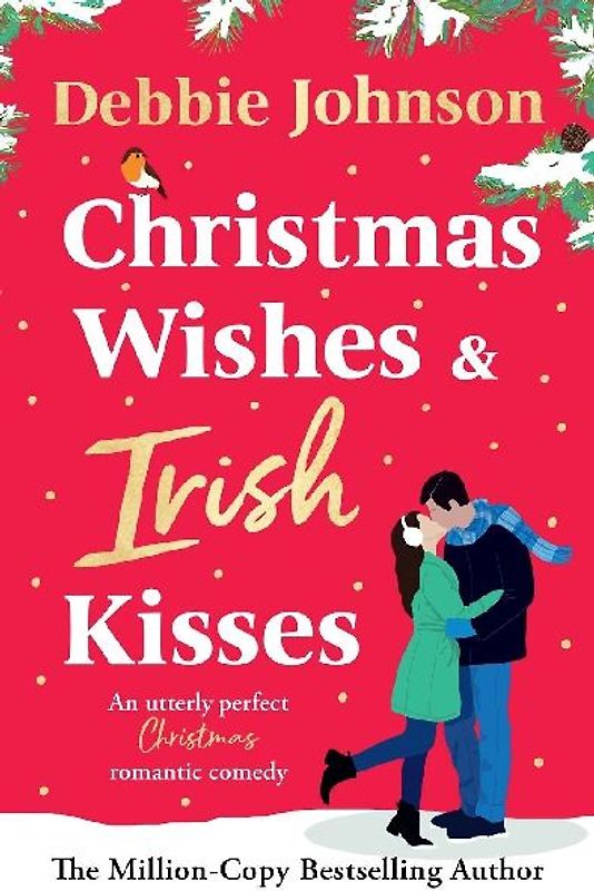 Christmas Wishes and Irish Kisses