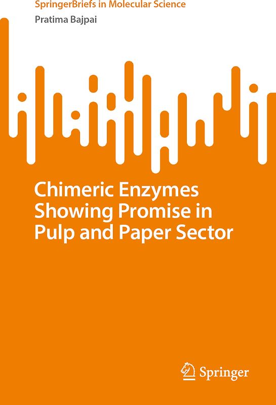 Chimeric Enzymes Showing Promise in Pulp and Paper Sector