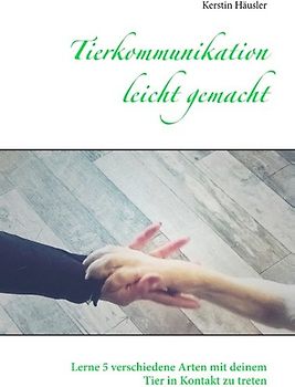 Tierkommunikation leicht gemacht