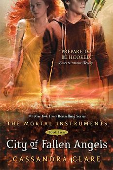 The Mortal Instruments: Book 4 - City of Fallen Angels - Cassandra Clare