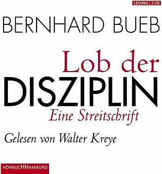 Lob der Disziplin