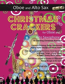 Christmas Crackers for Oboe and Alto Saxophone: 10 Cracking Christmas Numbers transformed from noble christmas carols into wacky duets, each in a ... two equal players for Grades 5-7 standard.