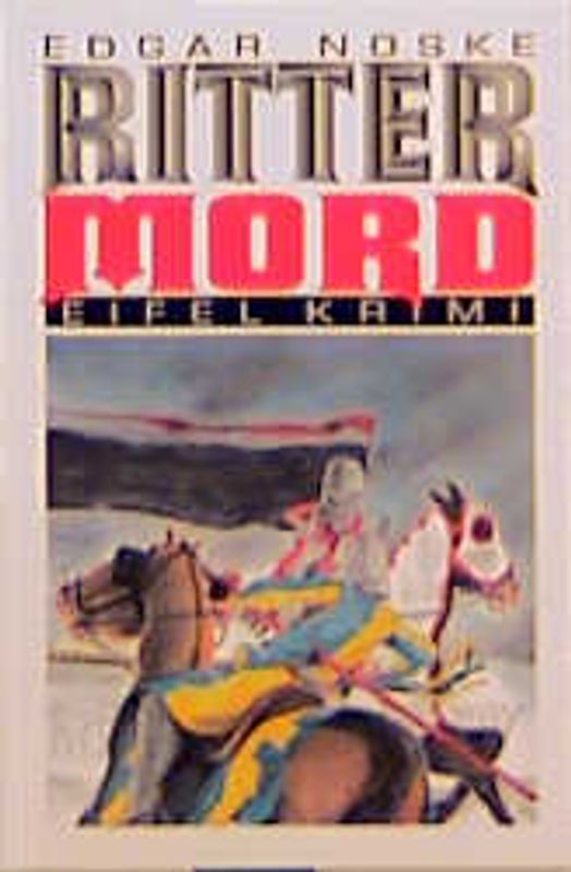 Rittermord. Eifel Krimi
