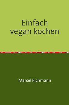 Taschenbücher für Wissen und Praxis / Einfach vegan kochen