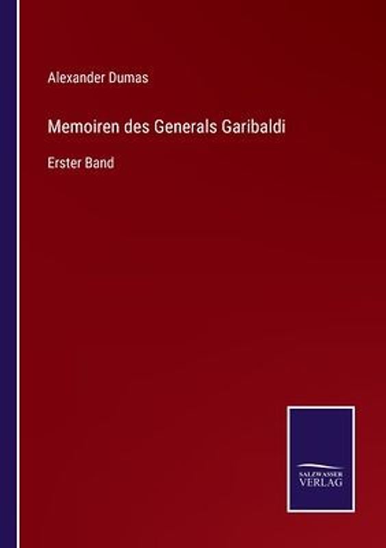 Memoiren des Generals Garibaldi