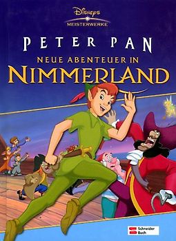Peter Pan. Neue Abenteuer im Nimmerland