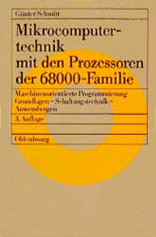 Mikrocomputertechnik mit den Prozessoren der 68000-Familie