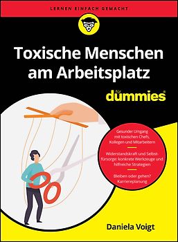 Toxische Menschen am Arbeitsplatz für Dummies
