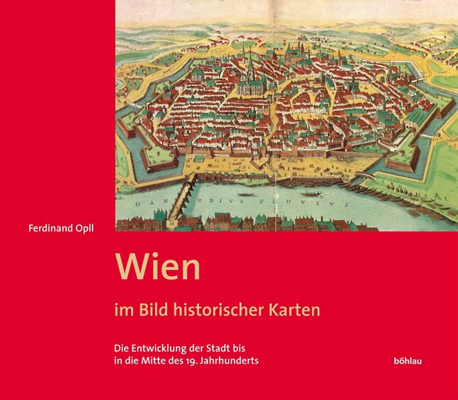 Wien im Bild historischer Karten