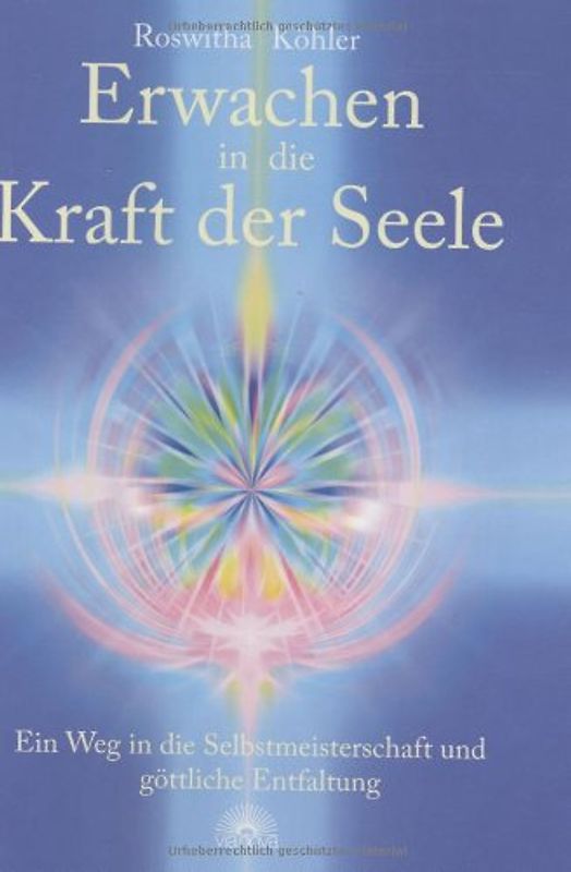Erwachen in die Kraft der Seele