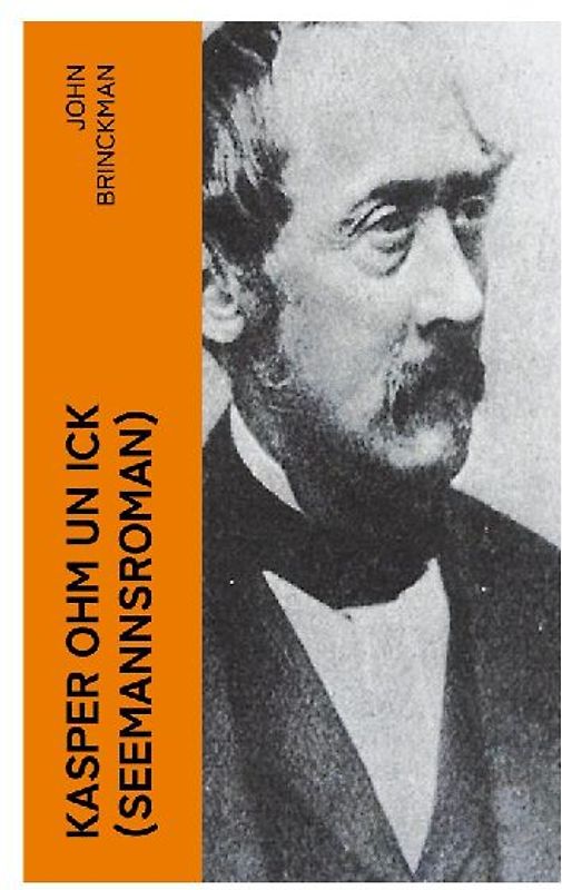 Kasper Ohm un ick (Seemannsroman)