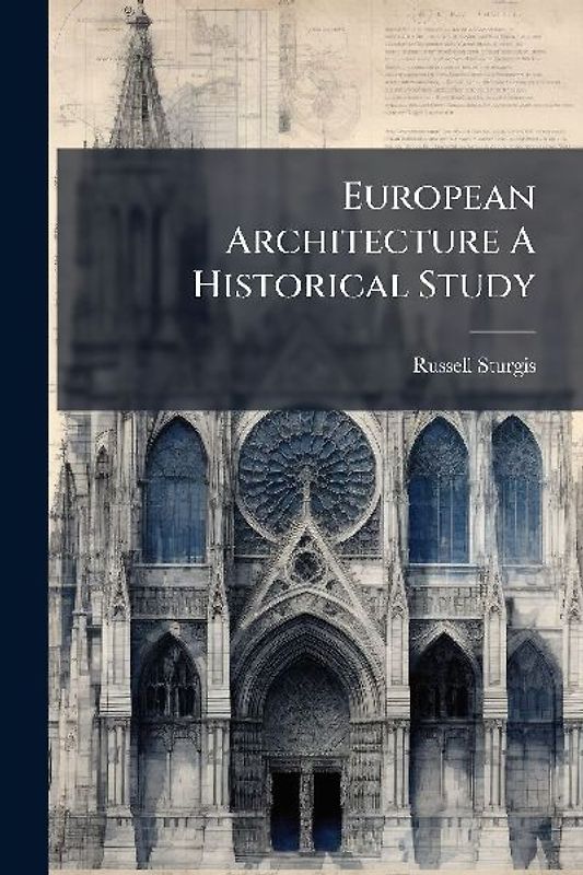 European Architecture A Historical Study