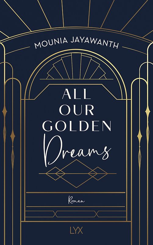 All Our Golden Dreams