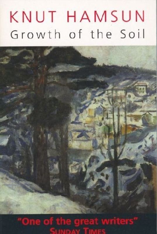 Growth of the Soil (Condor Books) - Hamsun, Knut