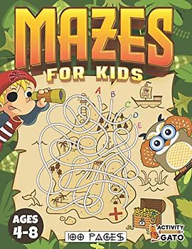 Mazes for Kids Ages 4-8: 100 Mazes and puzzles for 4-6 6-8 years old | Mazes activity books for kids ages 4-8 | Easy mazes Workbook for kids | Mazes Kindergarten