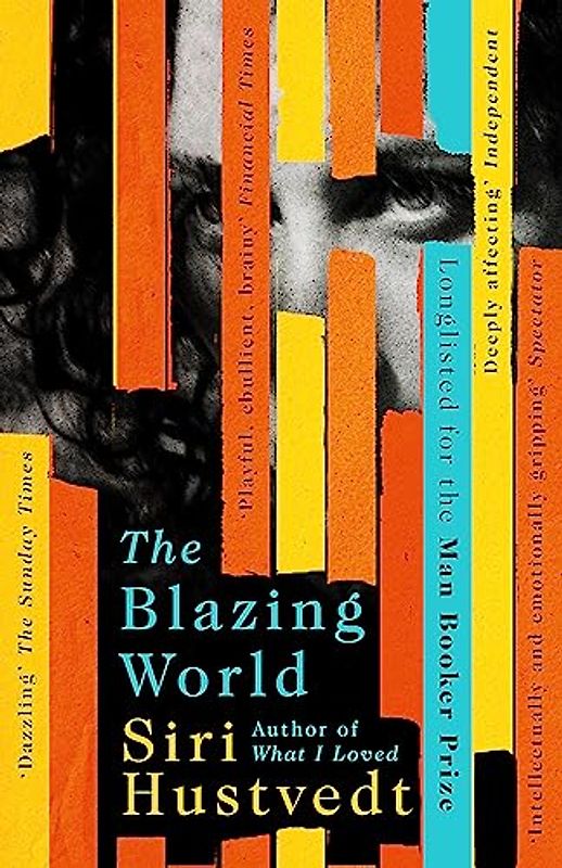 The Blazing World - Hustvedt, Siri