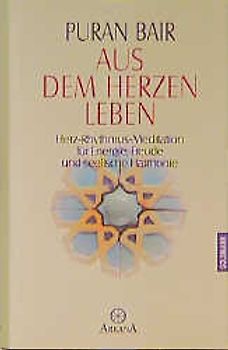 Aus dem Herzen leben