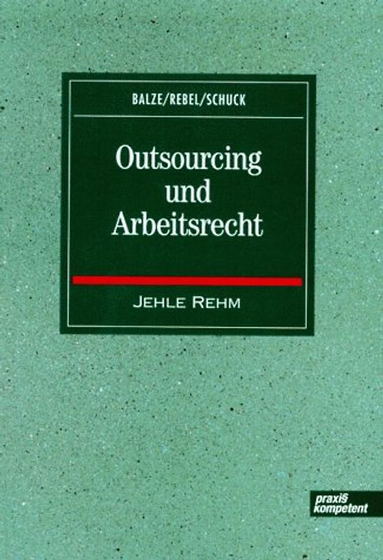 Outsourcing und Arbeitsrecht