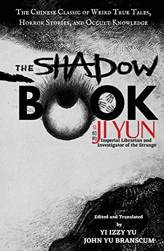 The Shadow Book of Ji Yun