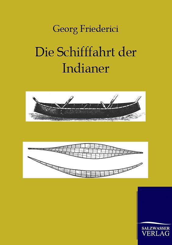 Die Schiffahrt der Indianer