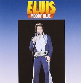 Elvis Presley - Moody Blue