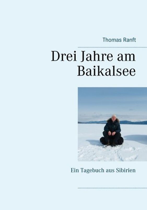 Drei Jahre am Baikalsee