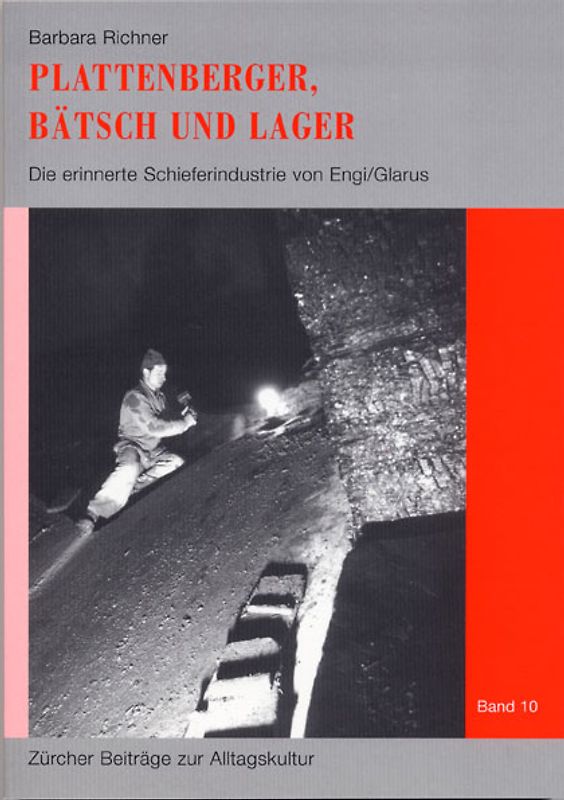 Plattenberger, Bätsch und Lager