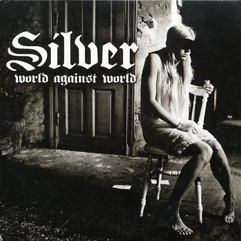 Silver - World Against World