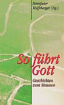 So führt Gott