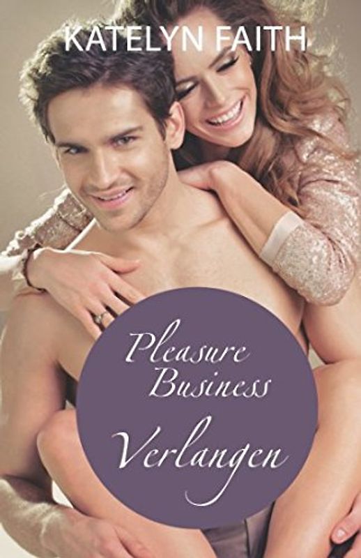 Pleasure Business - Verlangen