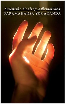 Scientific Healing Affirmations