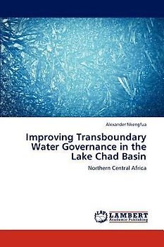 Improving Transboundary Water Governance in the Lake Chad Basin