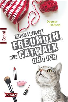 Conni 15 3: Meine beste Freundin, der Catwalk und ich