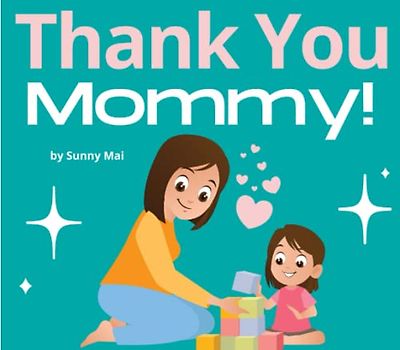 Thank You Mommy! Mother's Day Edition: unique mothers day gifts from daughter with personalized card page!