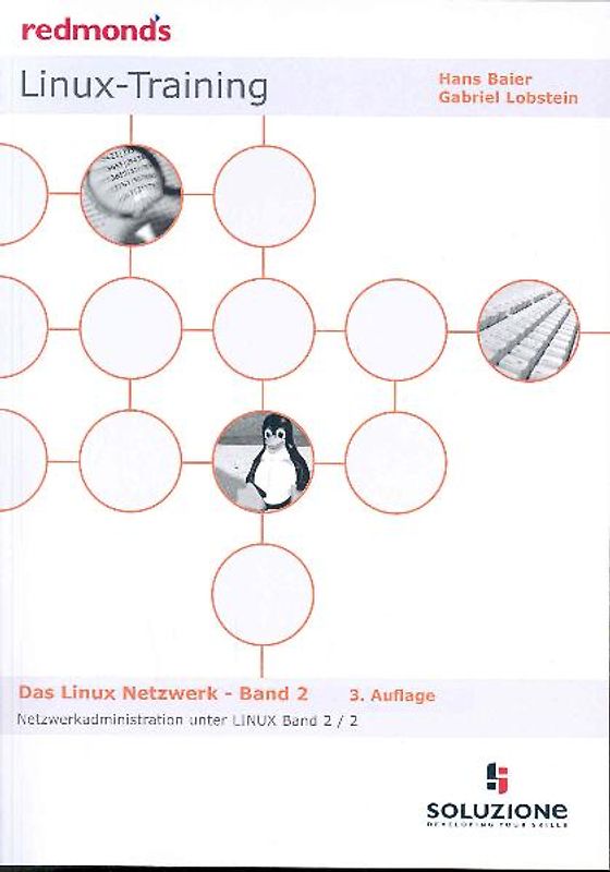 LINUX NETZWERK BAND 2 - NETZWERKADMIN.