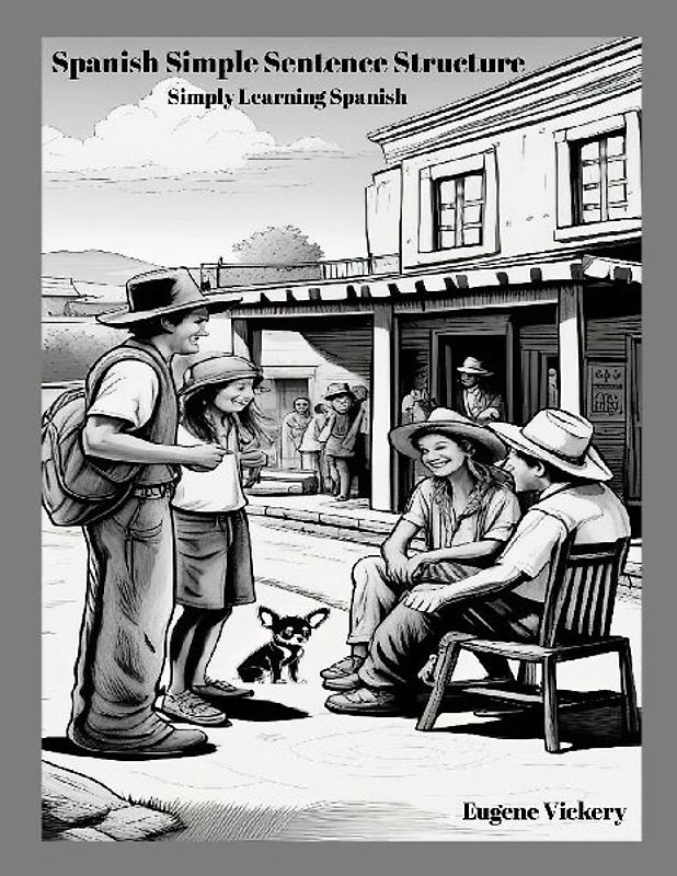 Spanish Simple Sentence Structure