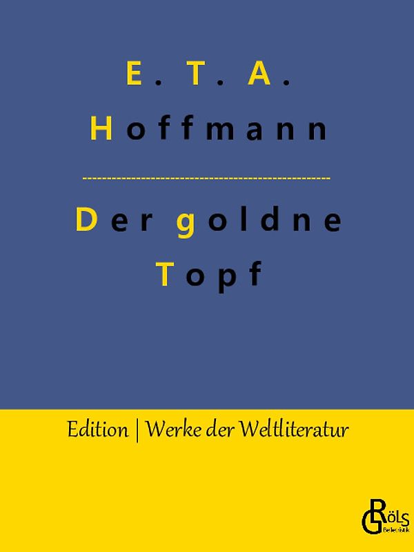 Der goldne Topf
